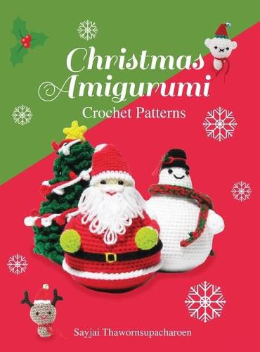 Cover image for Christmas Amigurumi: Crochet Patterns