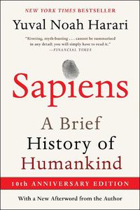 Cover image for Sapiens [Tenth Anniversary Edition]