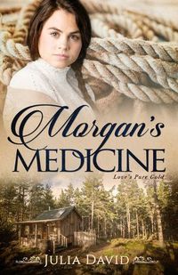 Cover image for Morgan's Medicine