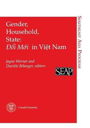 Cover image for Gender, Household, State: Doi Moi in Viet Nam