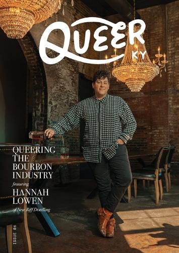 Cover image for Queering the Bourbon Industry