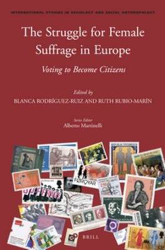 Cover image for The Struggle for Female Suffrage in Europe: Voting to Become Citizens