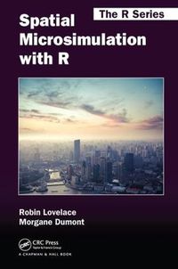 Cover image for Spatial Microsimulation with R