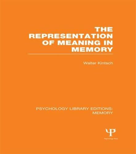 Cover image for The Representation of Meaning in Memory (PLE: Memory)