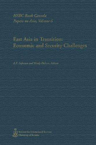 Cover image for East Asia in Transition: Economic and Security Challenges