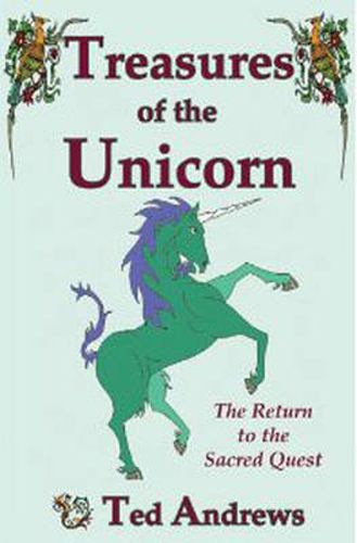 Cover image for Treasures of the Unicorn: The Return to the Sacred Quest