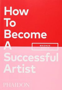 Cover image for How To Become A Successful Artist