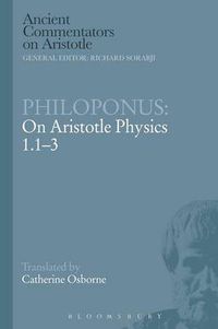 Cover image for Philoponus: On Aristotle Physics 1.1-3