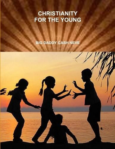 Cover image for Christianity for the Young