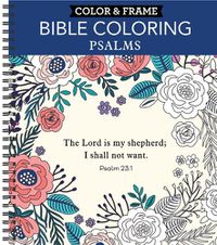 Cover image for Color & Frame - Bible Coloring: Psalms (Adult Coloring Book)