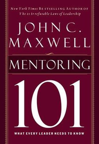 Cover image for Mentoring 101: What Every Leader Needs to Know