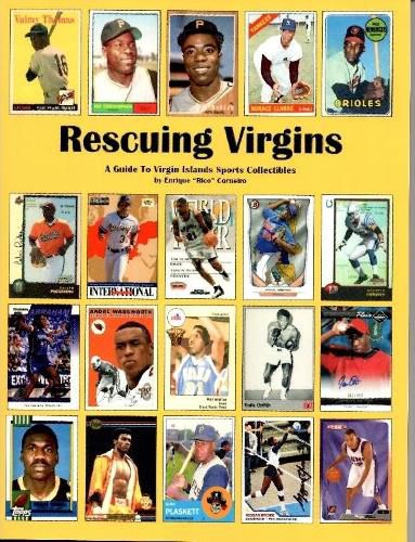 Cover image for Rescuing Virgins: A Guide To Virgin Islands Sports Collectibles