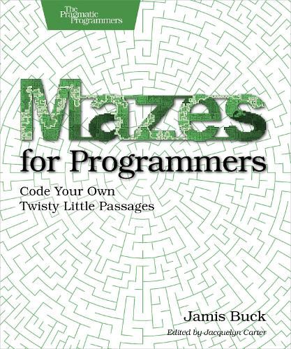 Cover image for Mazes for Programmers