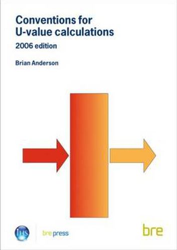 Cover image for Conventions for U-Value Calculations: 2006 Edition (BR 443)