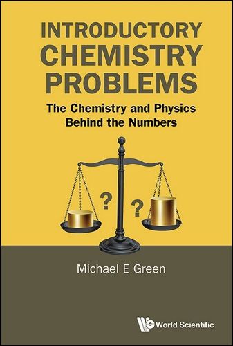 Cover image for Introductory Chemistry Problems: The Chemistry And Physics Behind The Numbers