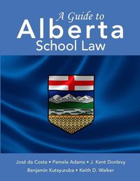 Cover image for A Guide to Alberta School Law