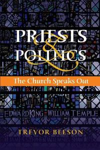 Cover image for Priests and Politics: The Church Speaks Out