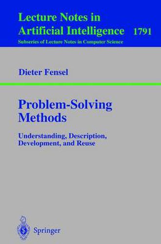 Cover image for Problem-Solving Methods: Understanding, Description, Development, and Reuse