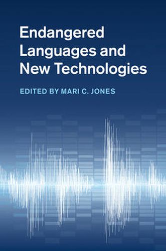 Cover image for Endangered Languages and New Technologies