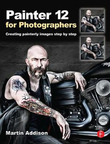 Cover image for Painter 12 for Photographers: Creating painterly images step by step