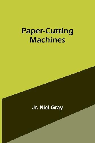 Cover image for Paper-Cutting Machines