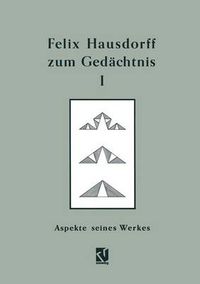 Cover image for Felix Hausdorff zum Gedachtnis -  Band I: Aspekte seines Werkes