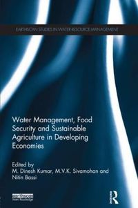 Cover image for Water Management, Food Security and Sustainable Agriculture in Developing Economies