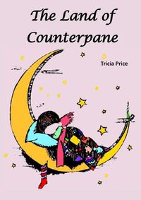 Cover image for The Land of Counterpane