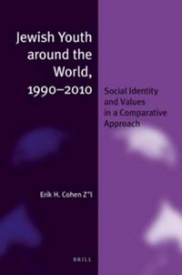 Cover image for Jewish Youth around the World, 1990-2010 (paperback): Social Identity and Values in a Comparative Approach