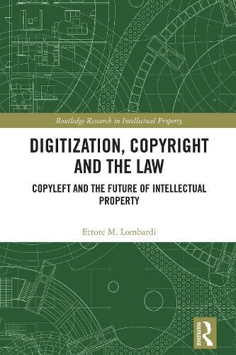 Digitization, Copyright and the Law