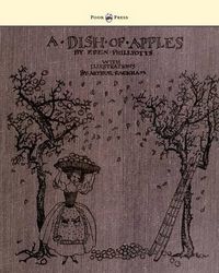 Cover image for A Dish Of Apples - Illustrated by Arthur Rackham