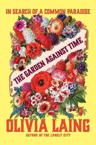 The Garden Against Time