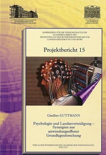 Cover image for Psychologie Und Landesverteidigung - Synergien Aus Anwendungsoffener Grundlagenforschung
