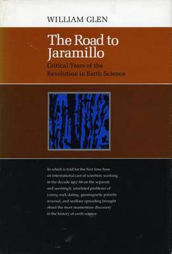 Cover image for The Road to Jaramillo: Critical Years of the Revolution in Earth Science