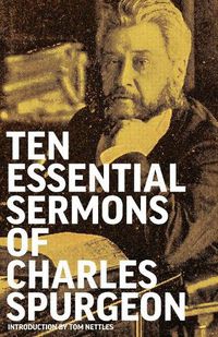 Cover image for Ten Essential Sermons of Charles Spurgeon