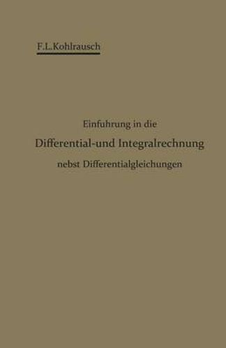 Cover image for Einfuhrung in Die Differential- Und Integralrechnung Nebst Differentialgleichungen