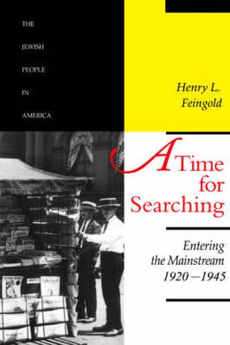 Cover image for A Time for Searching: Entering the Mainstream, 1920-1945