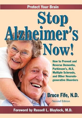 Cover image for Stop Alzheimer's Now, Second Edition