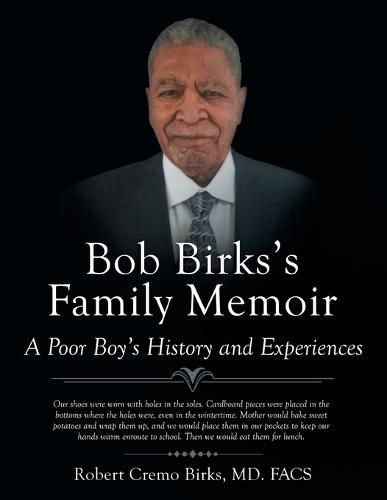 Cover image for Bob Birks's Family Memoir: A Poor Boy's History and Experiences