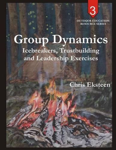 Group Dynamics: Icebreakers, team-building and leadership exercises