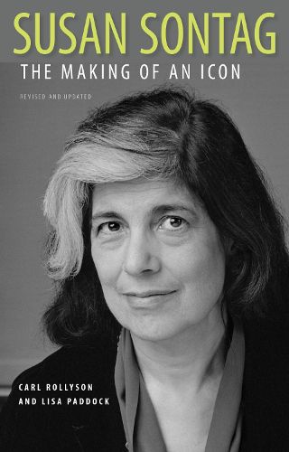 Cover image for Susan Sontag: The Making of an Icon