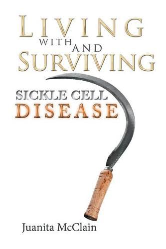 Cover image for Living with and Surviving Sickle Cell Disease