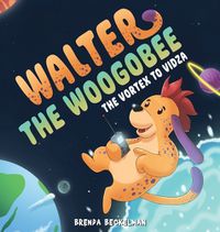 Cover image for Walter The Woogobee