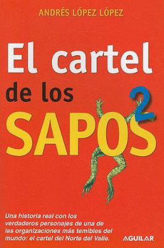 Cover image for El cartel de los sapos 2 / The  Sapos  Cartel, Book 2