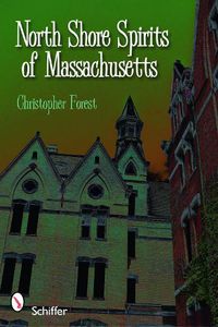 Cover image for North Shore Spirits of Massachusetts