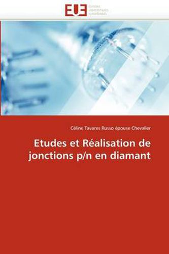 Cover image for Etudes Et Realisation De Jonctions P/n En Diamant