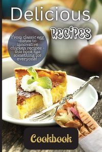 Cover image for Delicious Recipes Cookbook