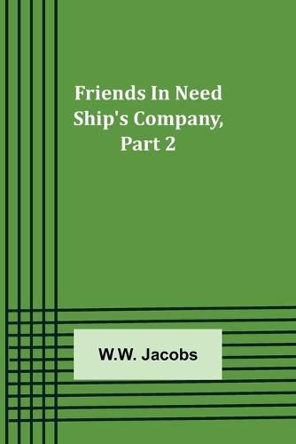 Cover image for Friends In Need Ship's Company, Part 2.