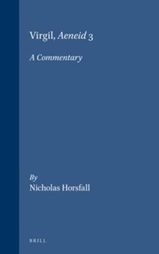 Cover image for Virgil, Aeneid 3: A Commentary
