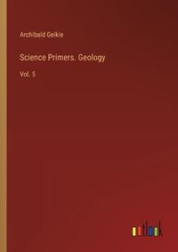 Cover image for Science Primers. Geology